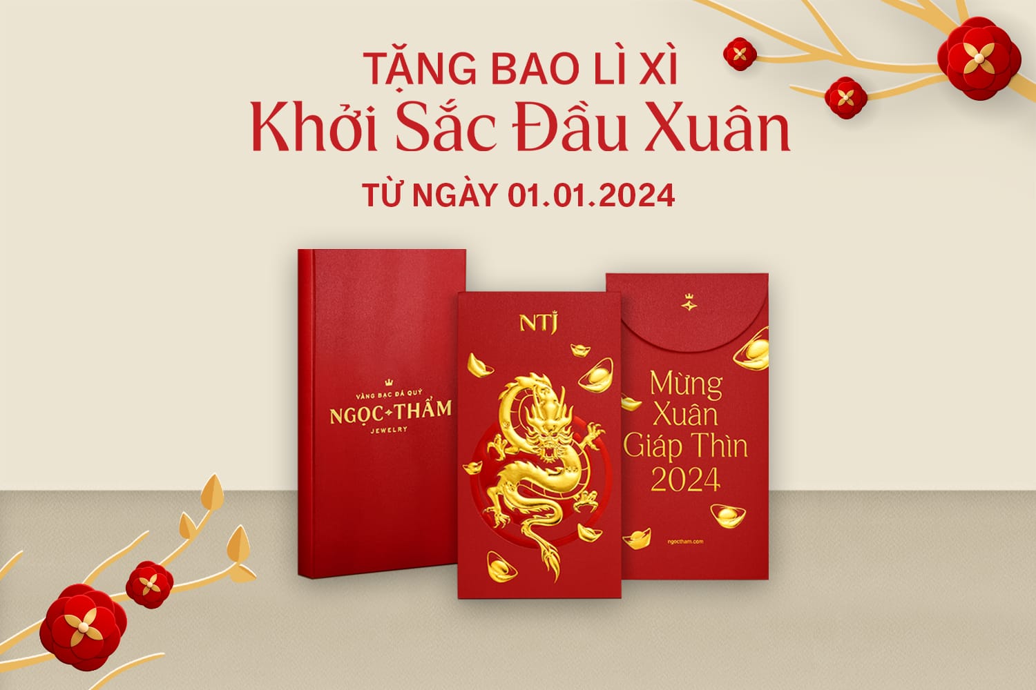 CHƯƠNG TRÌNH TẶNG BAO LÌ XÌ TẾT 2024 DÀNH CHO KHÁCH HÀNG HỆ THỐNG NTJ